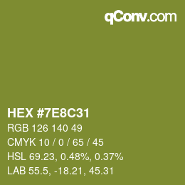 Color code: HEX #7E8C31 | qconv.com