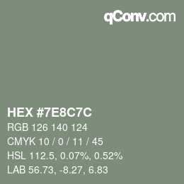 Color code: HEX #7E8C7C | qconv.com