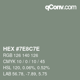 Código de color: HEX #7E8C7E | qconv.com