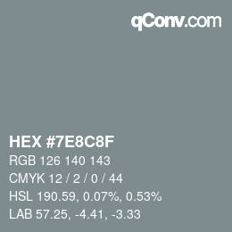 Color code: HEX #7E8C8F | qconv.com
