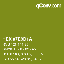 Color code: HEX #7E8D1A | qconv.com