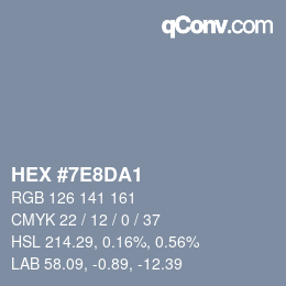 Color code: HEX #7E8DA1 | qconv.com