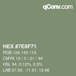 カラーコード: HEX #7E8F71 | qconv.com