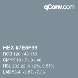 Color code: HEX #7E8F99 | qconv.com