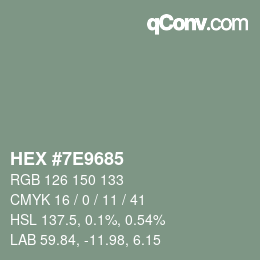 颜色代码: HEX #7E9685 | qconv.com