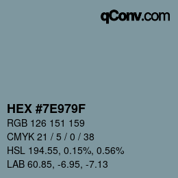 Color code: HEX #7E979F | qconv.com