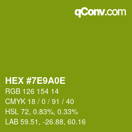 Color code: HEX #7E9A0E | qconv.com