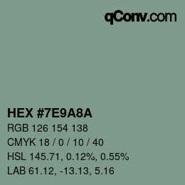 Color code: HEX #7E9A8A | qconv.com