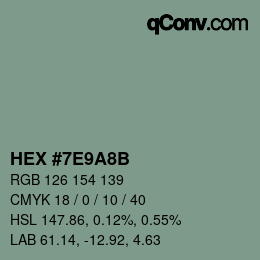 Color code: HEX #7E9A8B | qconv.com