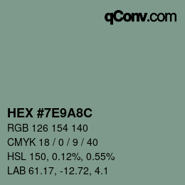 Code couleur: HEX #7E9A8C | qconv.com