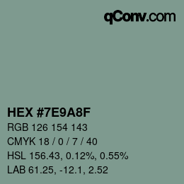 カラーコード: HEX #7E9A8F | qconv.com