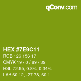 Color code: HEX #7E9C11 | qconv.com