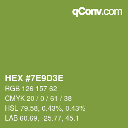 カラーコード: HEX #7E9D3E | qconv.com