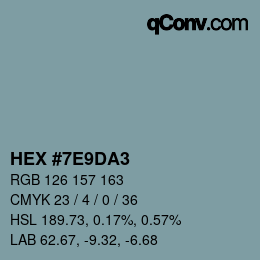 Color code: HEX #7E9DA3 | qconv.com