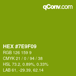 Color code: HEX #7E9F09 | qconv.com