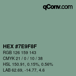 颜色代码: HEX #7E9F8F | qconv.com