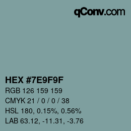 Color code: HEX #7E9F9F | qconv.com