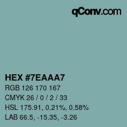 Color code: HEX #7EAAA7 | qconv.com