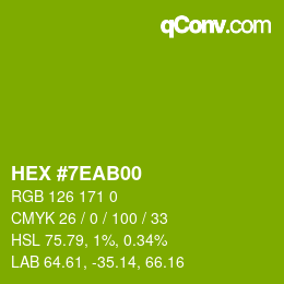 カラーコード: HEX #7EAB00 | qconv.com