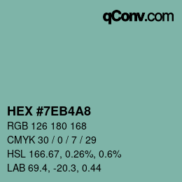 カラーコード: HEX #7EB4A8 | qconv.com