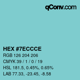 カラーコード: HEX #7ECCCE | qconv.com