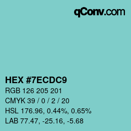 カラーコード: HEX #7ECDC9 | qconv.com