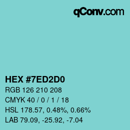 カラーコード: HEX #7ED2D0 | qconv.com