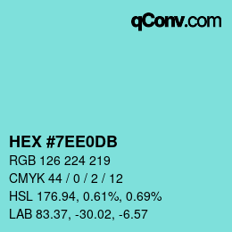 カラーコード: HEX #7EE0DB | qconv.com