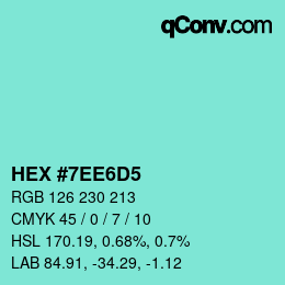 Color code: HEX #7EE6D5 | qconv.com