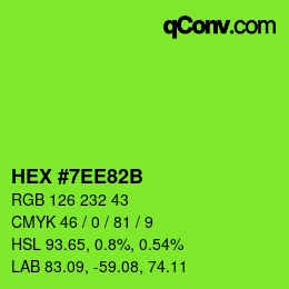 カラーコード: HEX #7EE82B | qconv.com