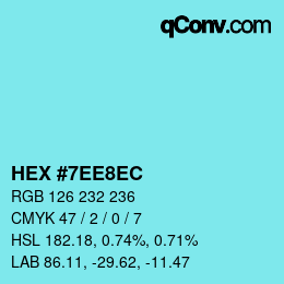 颜色代码: HEX #7EE8EC | qconv.com