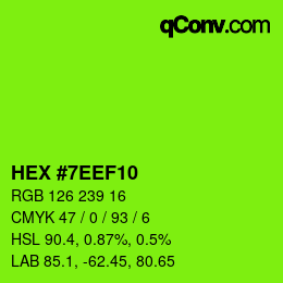 Color code: HEX #7EEF10 | qconv.com