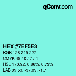 Code couleur: HEX #7EF5E3 | qconv.com