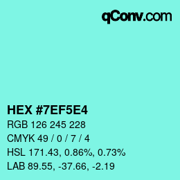 Farbcode: HEX #7EF5E4 | qconv.com