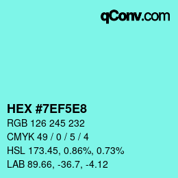 Color code: HEX #7EF5E8 | qconv.com
