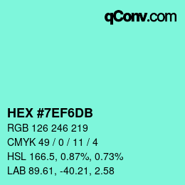 カラーコード: HEX #7EF6DB | qconv.com