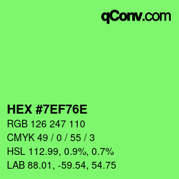 Color code: HEX #7EF76E | qconv.com
