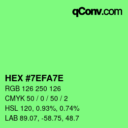 Color code: HEX #7EFA7E | qconv.com