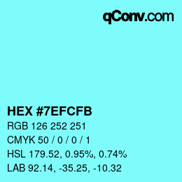Color code: HEX #7EFCFB | qconv.com