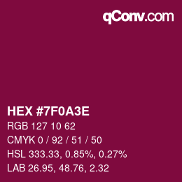 Color code: HEX #7F0A3E | qconv.com