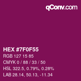 颜色代码: HEX #7F0F55 | qconv.com