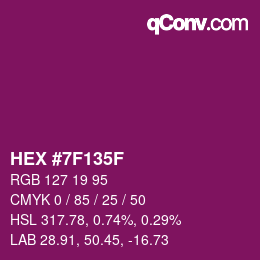 カラーコード: HEX #7F135F | qconv.com