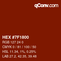 Color code: HEX #7F1800 | qconv.com