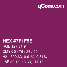 Color code: HEX #7F1F5E | qconv.com