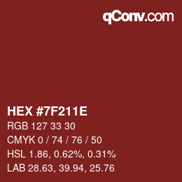 Farbcode: HEX #7F211E | qconv.com