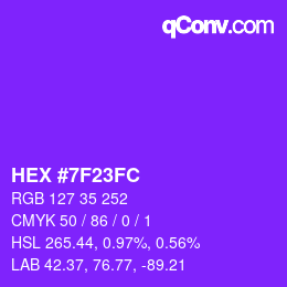 颜色代码: HEX #7F23FC | qconv.com