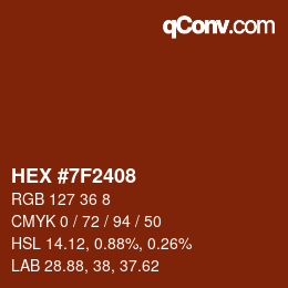 Color code: HEX #7F2408 | qconv.com