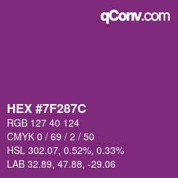 カラーコード: HEX #7F287C | qconv.com