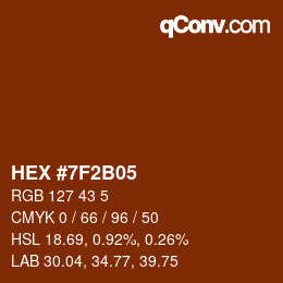 Color code: HEX #7F2B05 | qconv.com