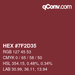 カラーコード: HEX #7F2D35 | qconv.com
